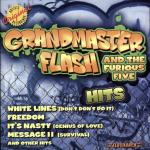 GRANDMASTER FLASH & THE FURIOUS FIVE - HITS