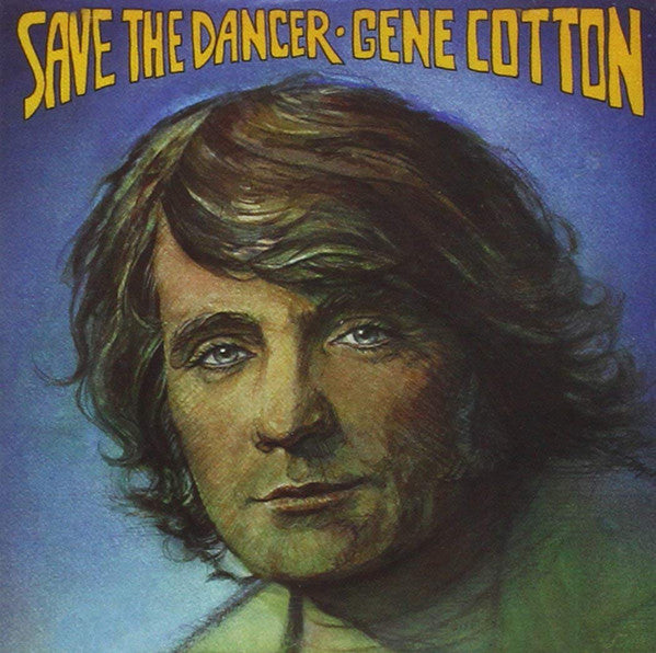 COTTON, GENE - SAVE THE DANCER