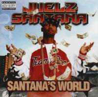 SANTANA, JUELZ - SANTANA'S WORLD