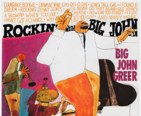 GREER, BIG JOHN - ROCKIN' WITH BIG JOHN GREEG (3CDS)