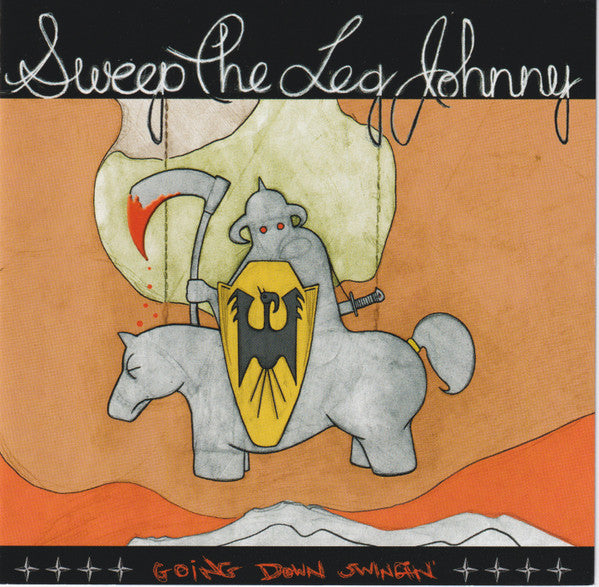 SWEEP THE LEG JOHNNY - GOING DOWN SWINGING