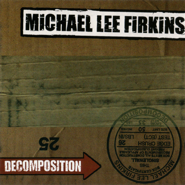 FIRKINS, MICHAEL LEE - DECOMPOSTION