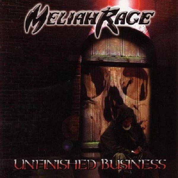 MELIAH RAGE - UNFINISHED BUSINESS