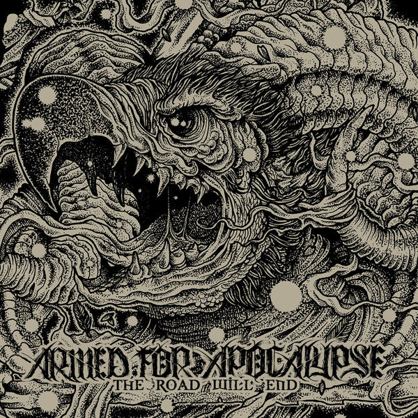 ARMED FOR APOCALYPSE - ROAD WILL END
