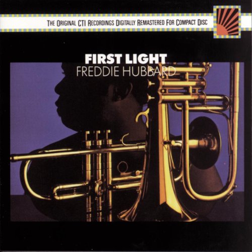 HUBBARD, FREDDIE - FIRST LIGHT