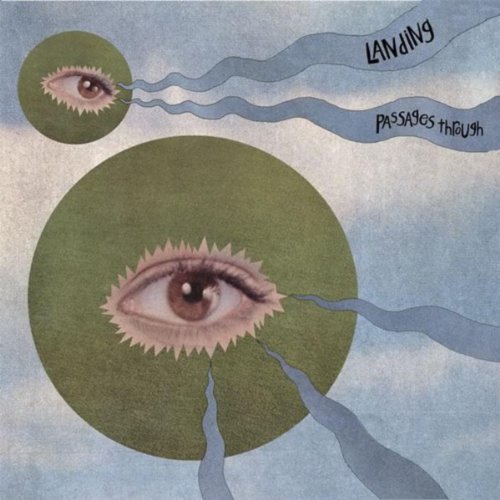 LANDING - PASSAGES THROUGH