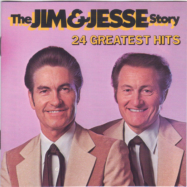 JIM & JESSE - JIM & JESSE STORY