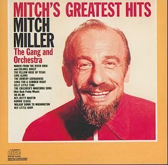 MILLER, MITCH - MITCH'S GREATEST HITS