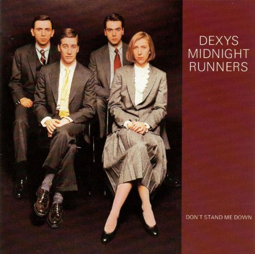 DEXY'S MIDNIGHT RUNNERS - DON'T STAND ME DOWN - 1ST