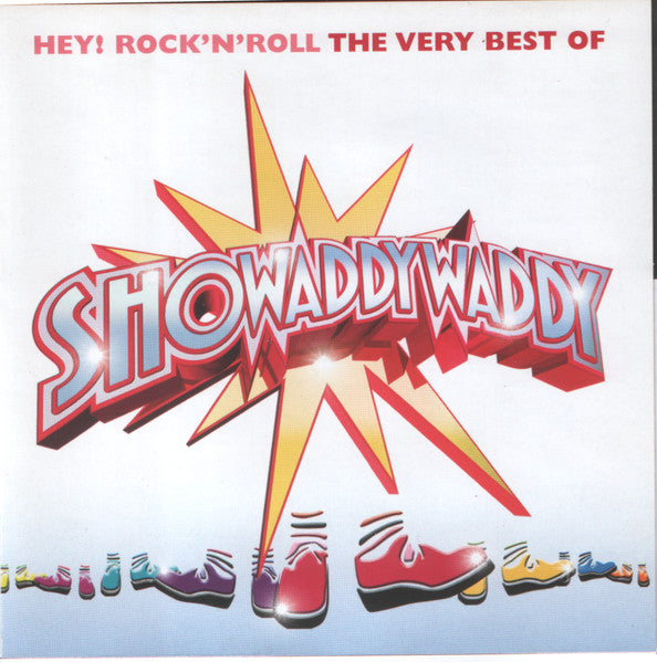 SHOWADDYWADDY - HEY ROCK & ROLL: VERY BEST OF