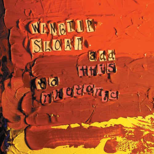 WINGTIP SLOAT - ADD THIS TO RHETORIC