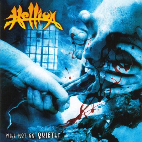 HELLION - WILL NOT GO QUIETLY