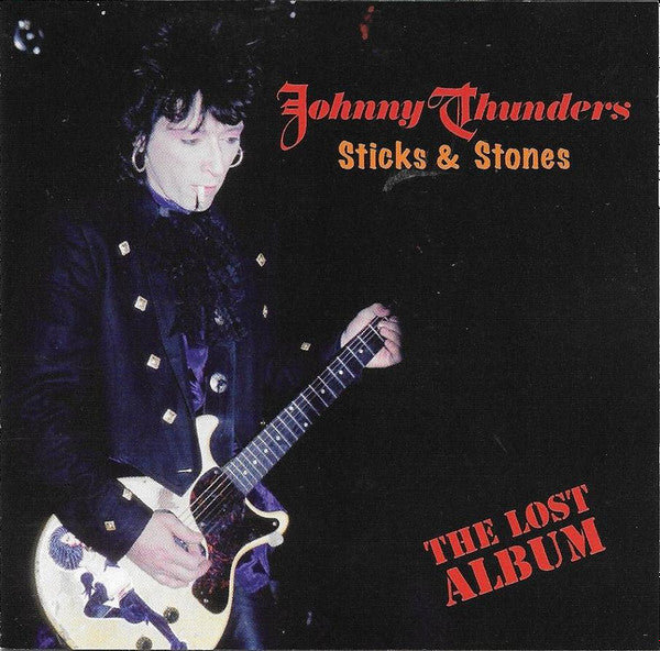 THUNDERS, JOHNNY - STICKS & STONES: LOST ALBUM)