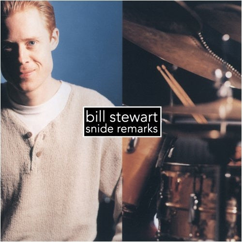 STEWART, BILL - SNIDE REMARKS