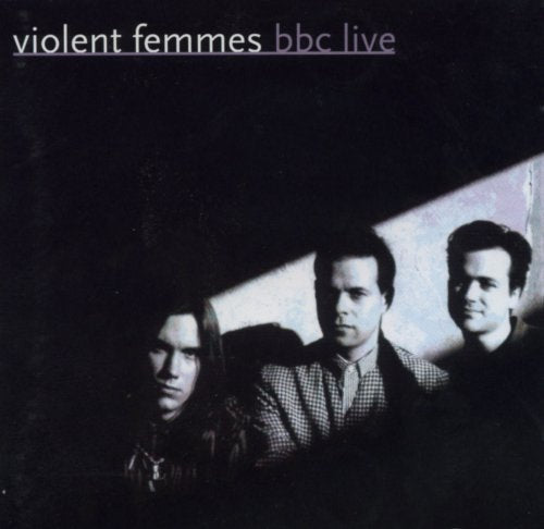 VIOLENT FEMMES - BBC LIVE