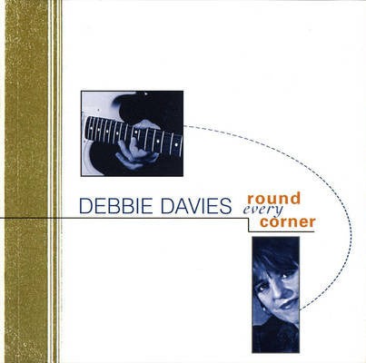 DAVIES, DEBBIE - ROUND EVERY CORNER