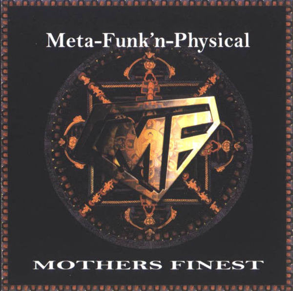 MOTHER'S FINEST - META-FUNK N-PHYSICAL