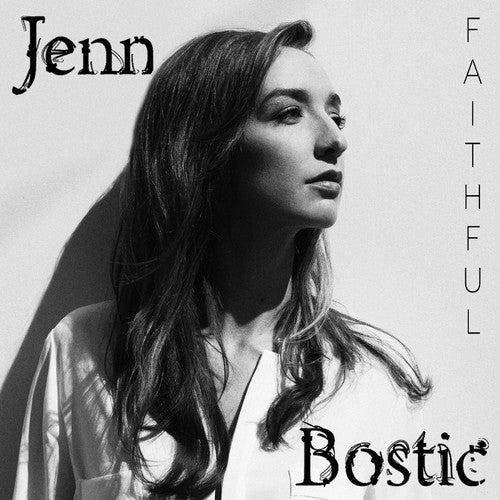 BOSTIC, JENN - FAITHFUL