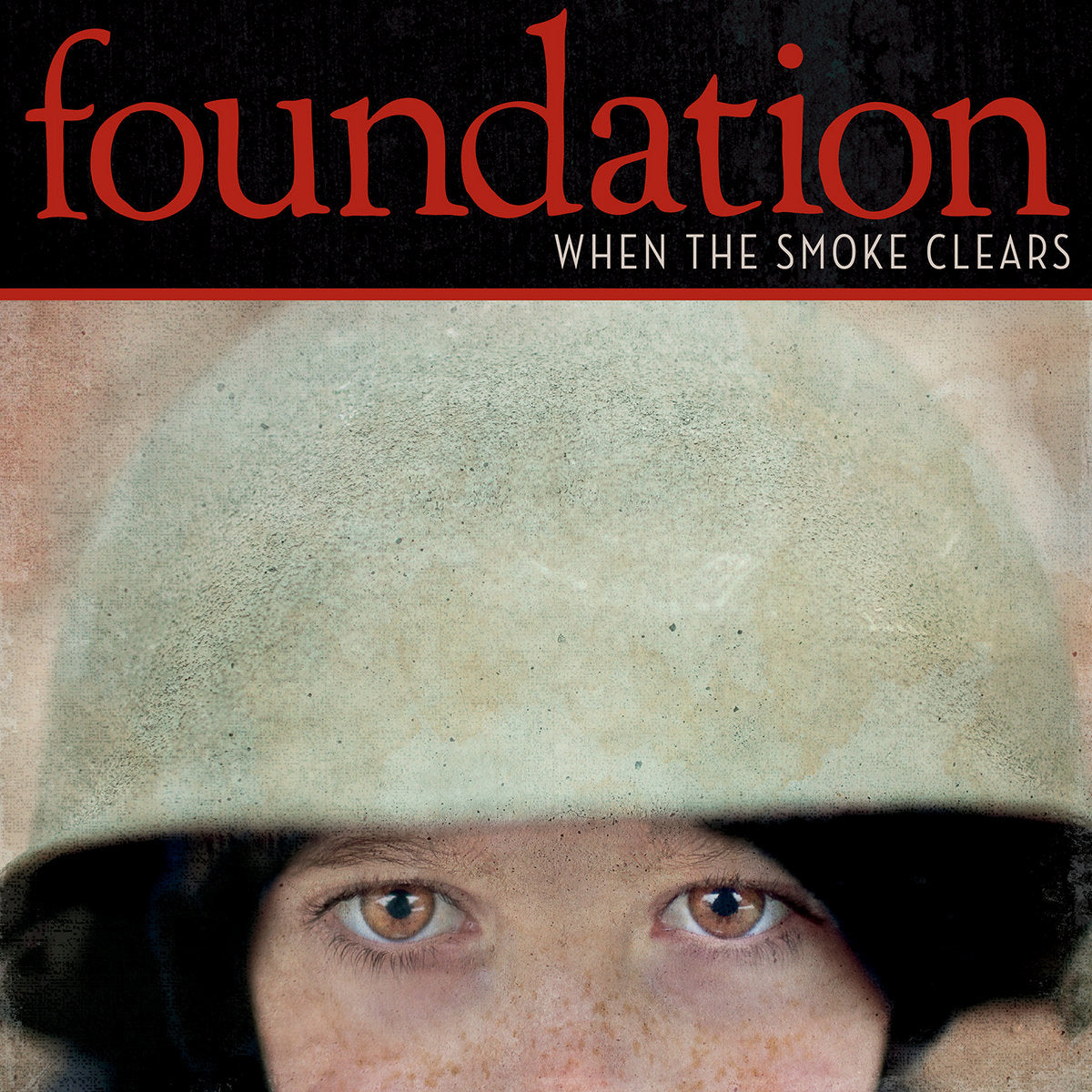 FOUNDATION - WHEN THE SMOKE CLEARS
