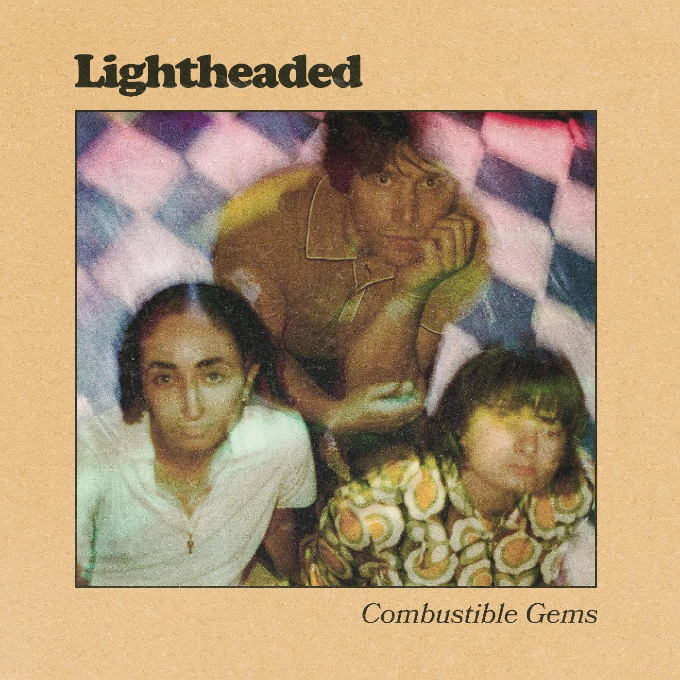 LIGHTHEADED - COMBUSTIBLE GEMS