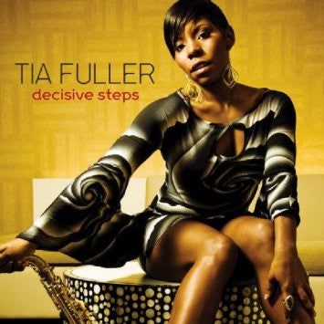 FULLER, TIA - DECISIVE STEPS