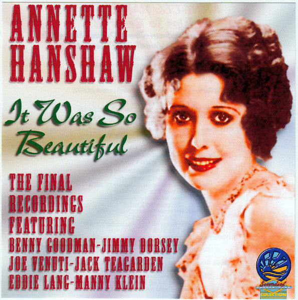 HANSHAW, ANNETTE - IT WAS SO BEAUTIFUL