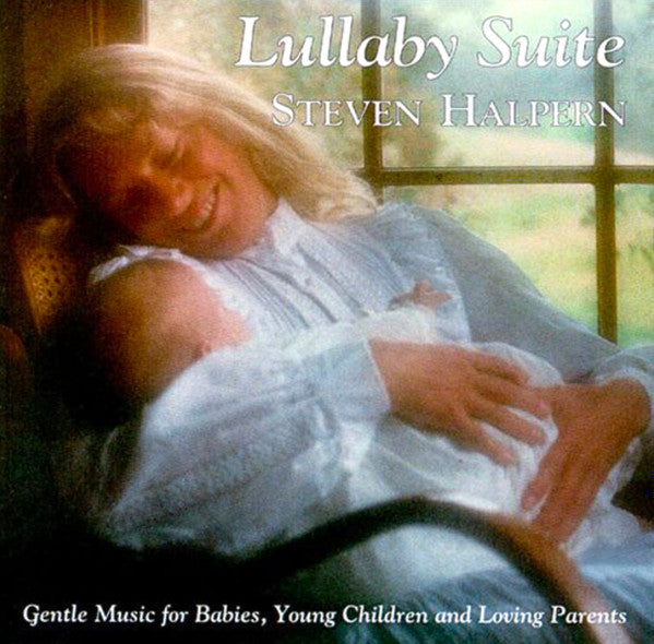 HALPERN, STEVEN - LULLABIES SUITE