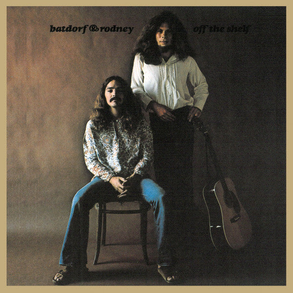 BATDORF & RODNEY - OFF THE SHELF (REMASTERED)