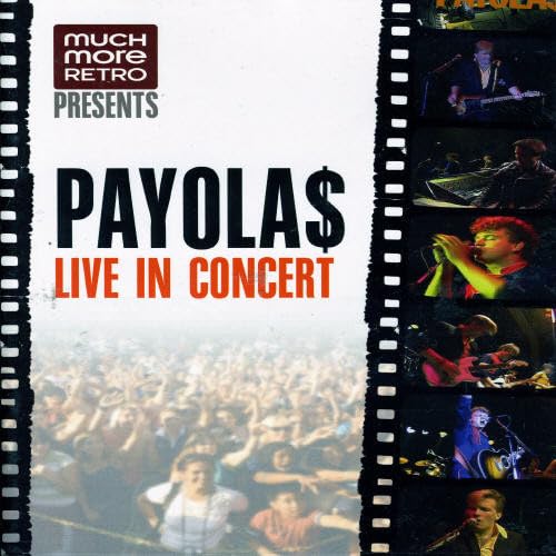 PAYOLAS (BAND) - DVD-LIVE IN CONCERT