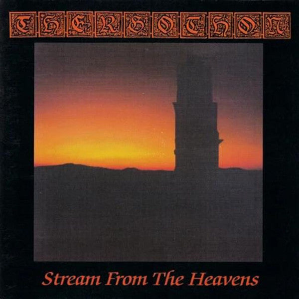 THERGOTHON - STREAMS FROM THE HEAVENS
