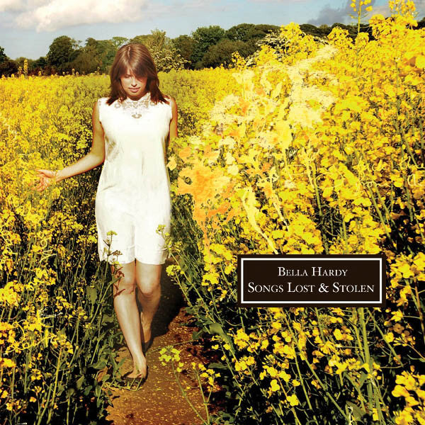 HARDY, BELLA - SONGS LOST & STOLEN