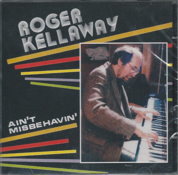 KELLAWAY, ROGER - AIN'T MISBEHAVIN'