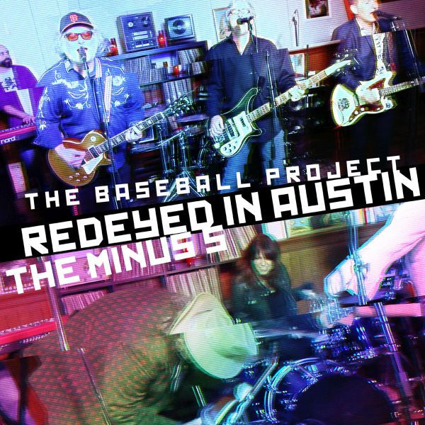 BASEBALL PROJECT/MINUS 5 - REDEYED IN AUSTIN - 12"