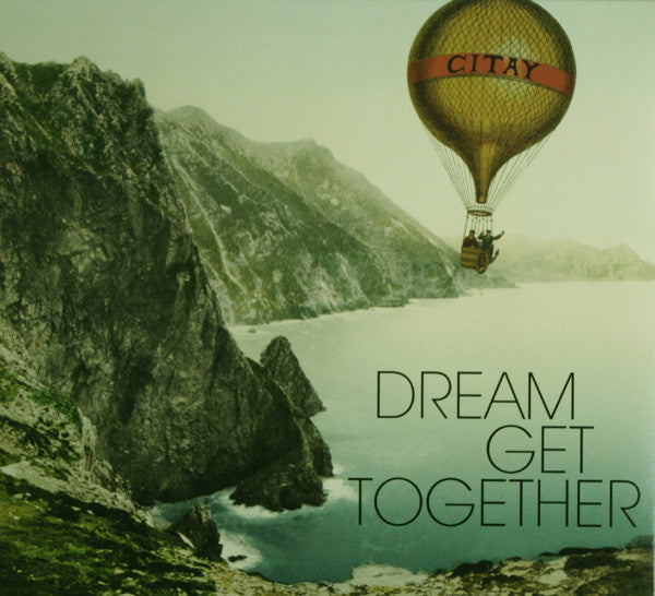 CITAY - DREAM GET TOGETHER