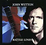 WETTON, JOHN - BATTLE LINES