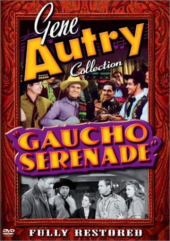 GAUCHO SERENADE - DVD-GENE AUTRY COLLECTION
