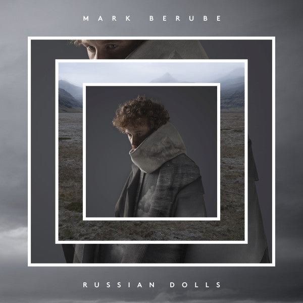 BERUBE, MARK - RUSSIAN DOLLS