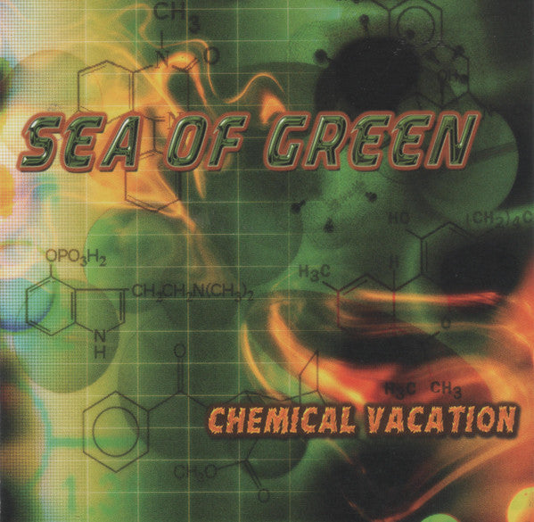 SEA OF GREEN - CHEMICAL VACATION