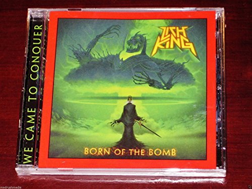 LICH KING - BORN OF THE BOMB (SELF-RELEASED)