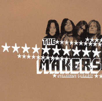 MAKERS - STRANGEST PARADE