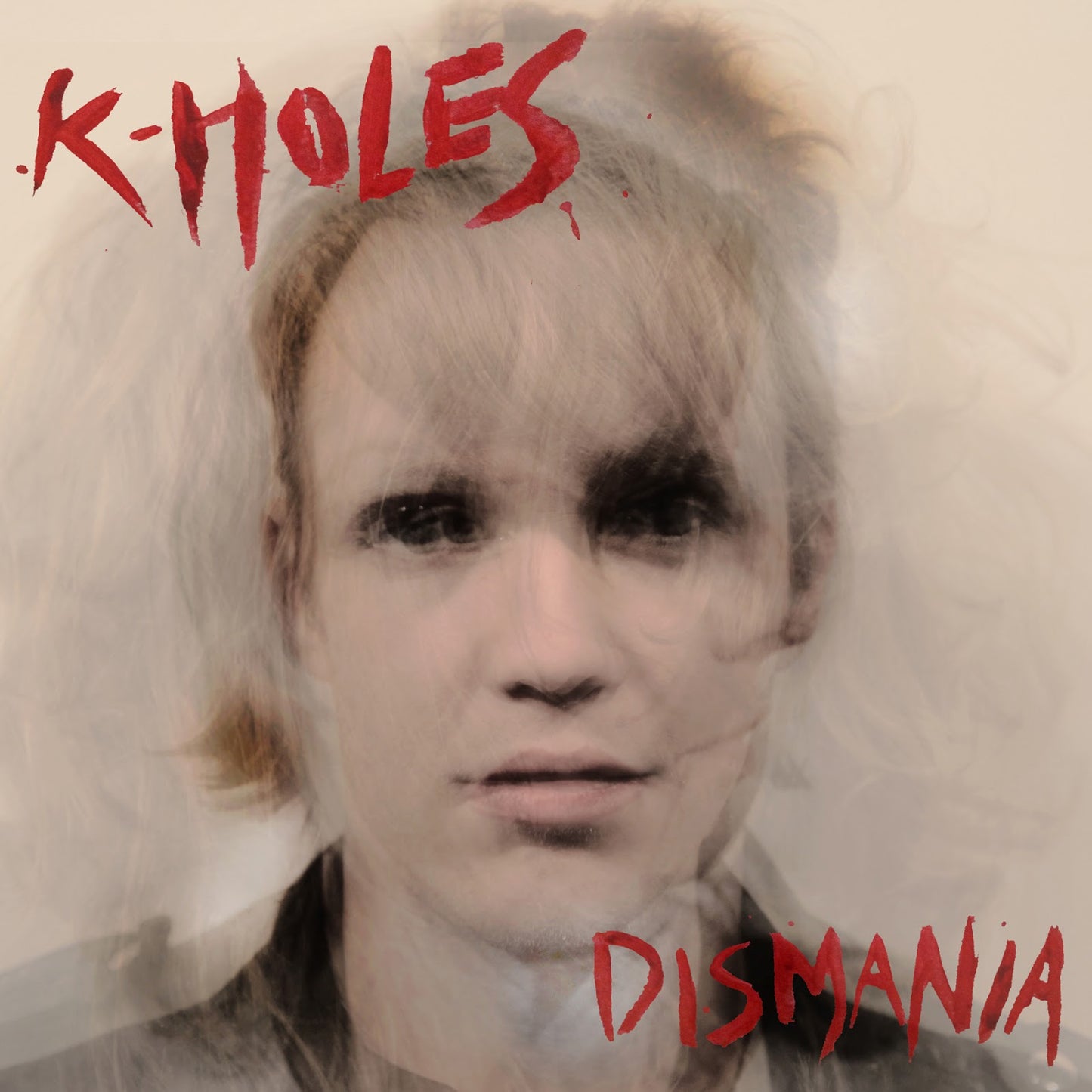 K-HOLES - DISMANIA