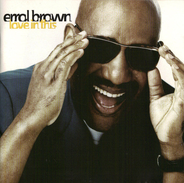 BROWN, ERROL - LOVE IN THIS