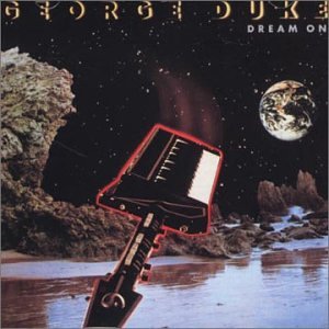 DUKE, GEORGE - DREAM ON