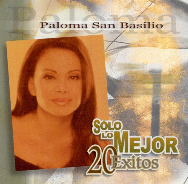 SAN BASILIO, PALOMA - SOLO LO MEJOR 20 EXITOS (LATIN)