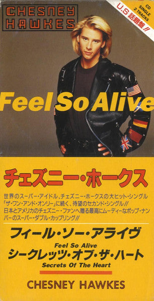 HAWKES, CHESNEY - FEELS SO ALIVE