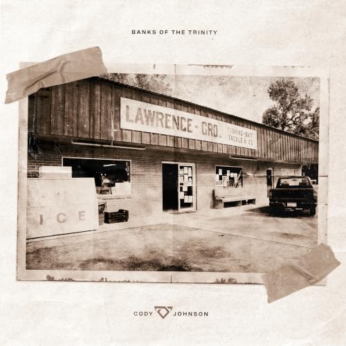 CODY JOHNSON - BANKS OF THE TRINITY (VINYL)
