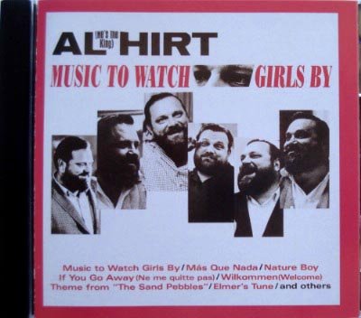 HIRT, AL - MUSIC TO WATCH GIRLS BY