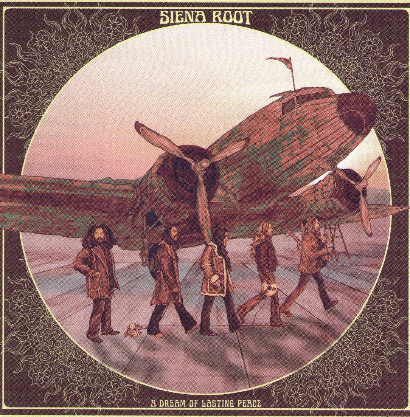 SIENA ROOT - A DREAM OF LASTING PEACE