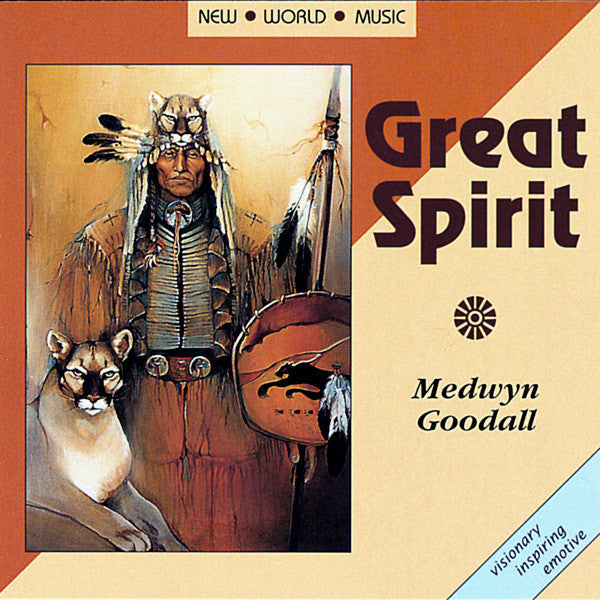 GOODALL, MEDWYN - GREAT SPIRIT