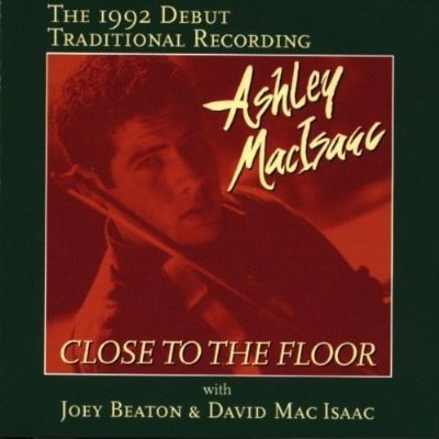 MACISAAC, ASHLEY - CLOSE TO THE FLOOR